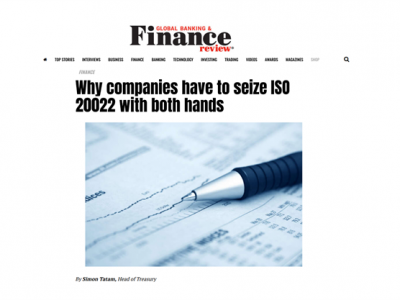 Featured Article: Why companies have to seize ISO 20022 with both hands