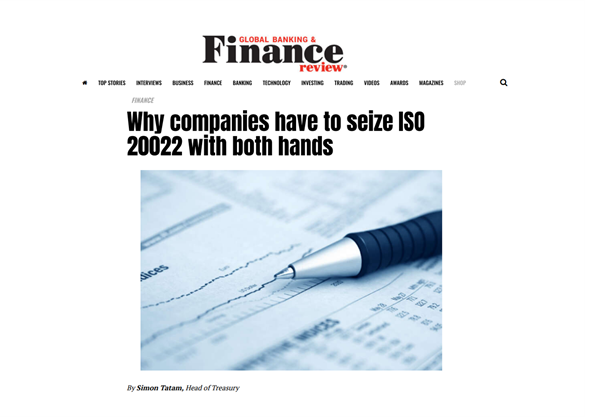Featured Article: Why companies have to seize ISO 20022 with both hands